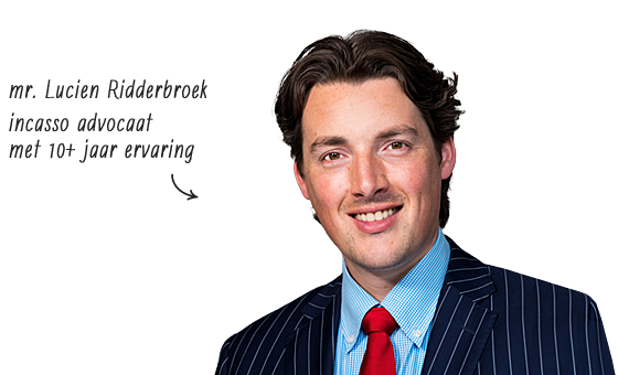 mr. Lucien Ridderbroek incasso advocaat met 10+ jaar ervaring